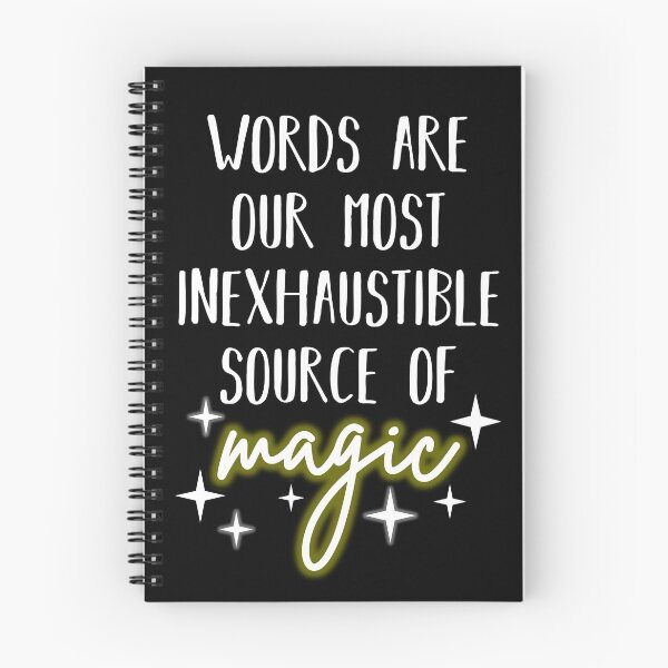 Item preview, Words are our most Inexhaustible source of Magic designed and sold by bathwater.