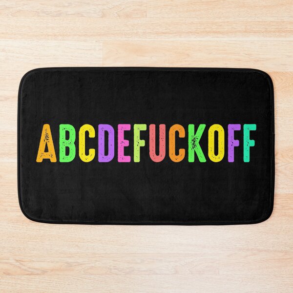 Item preview, ABCDEFUCKOFF(Alphabet song)  designed and sold by mensijazavcevic.