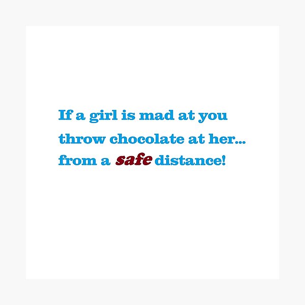 if-a-girl-is-mad-at-you-photographic-print-by-qikgaming-redbubble