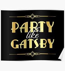 Party like Gatsby sign Poster