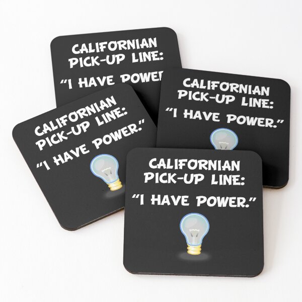 Item preview, Californian Pick-Up Line: "I Have Power." designed and sold by Cat Lady Designs.