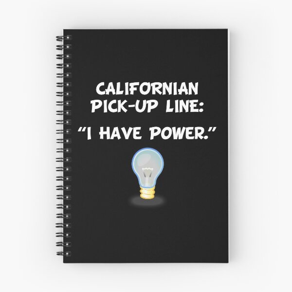 Item preview, Californian Pick-Up Line: "I Have Power." designed and sold by Cat Lady Designs.