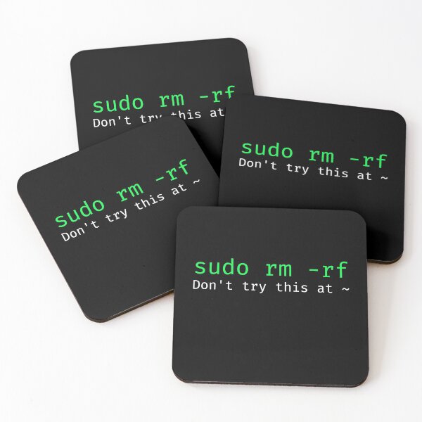 Item preview, sudo rm -rf - Funny Linux sysadmin command line designed and sold by ScienceIsFun.