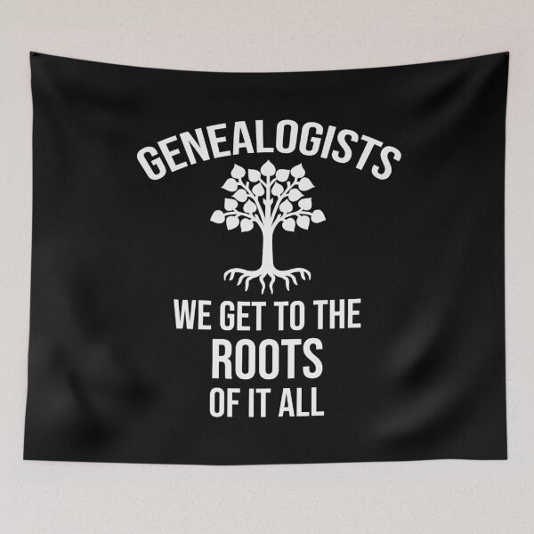 Item preview, Genealogists - We Get To The Roots Of It All designed and sold by Cat Lady Designs.
