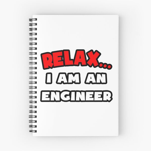 Item preview, Relax ... I Am An Engineer designed and sold by TKUP22.