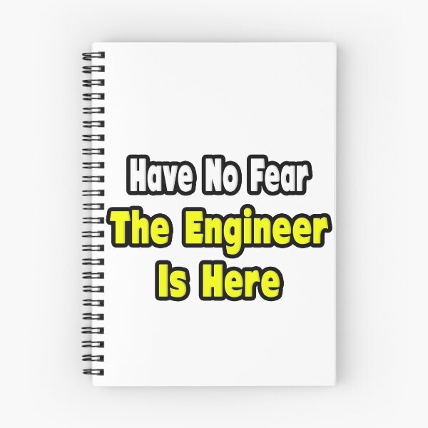 Item preview, Have No Fear, The Engineer Is Here designed and sold by TKUP22.