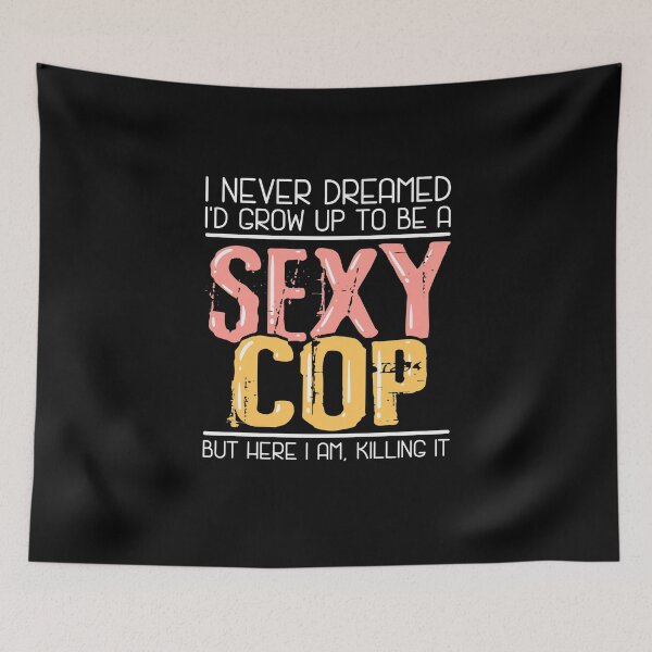 Item preview, Funny Sexy Cop Police Officer designed and sold by Betsytiptoe.