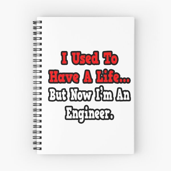 Item preview, I Used To Have A Life, But Now I'm An Engineer designed and sold by TKUP22.