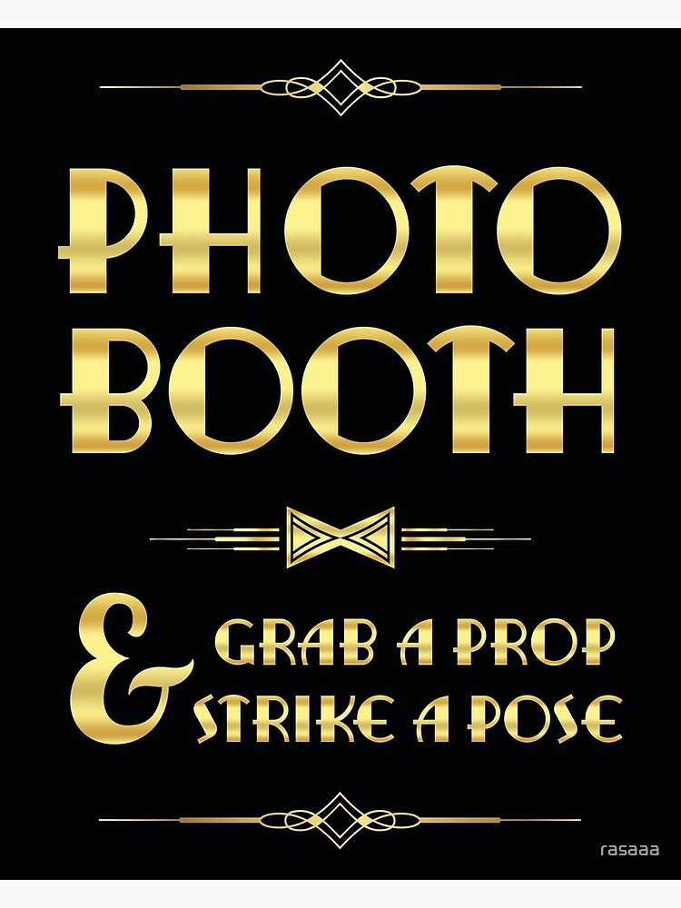 Great Gatsby Party Photo Booth Sign Greeting Card By Rasaaa Redbubble