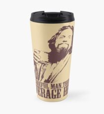 The Big Lebowski Careful Man There's A Beverage Here T-Shirt Travel Mug