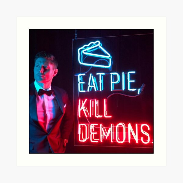 Eat pie, kill demons. Art Print