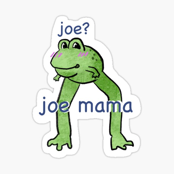 JOE MAMA Sticker Decal NEW Original