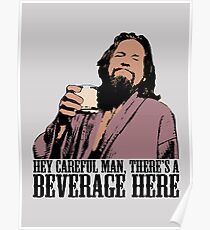The Big Lebowski Careful Man There's A Beverage Here Color T-Shirt Poster