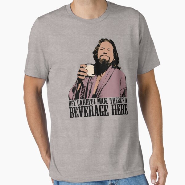 Item preview, The Big Lebowski Careful Man There's A Beverage Here Color T-Shirt designed and sold by theshirtnerd.