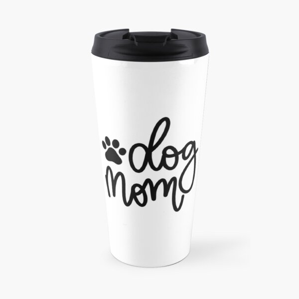dog mom travel mug