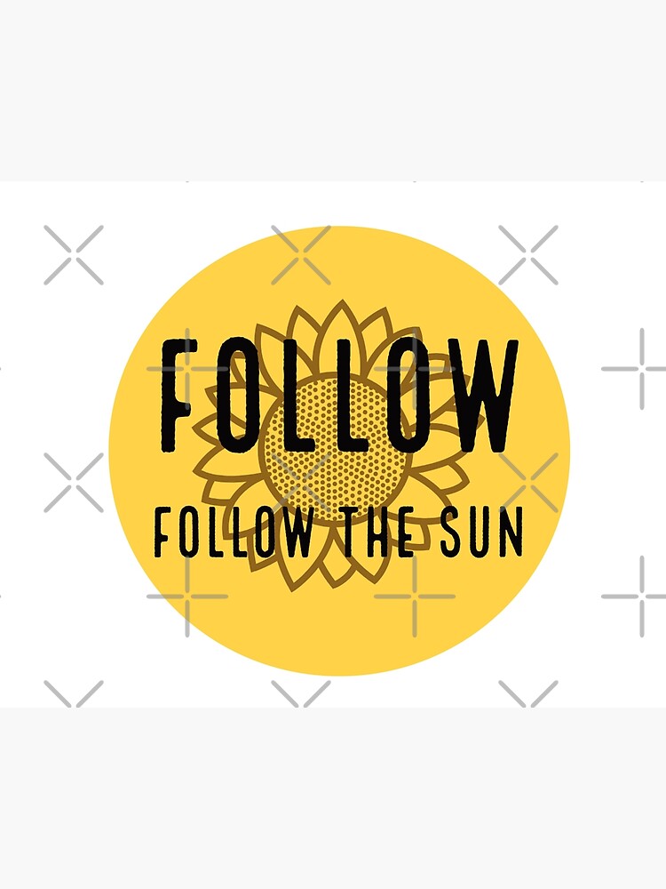 Follow The Sun Lyrics Art Board Print By Onyria R Redbubble