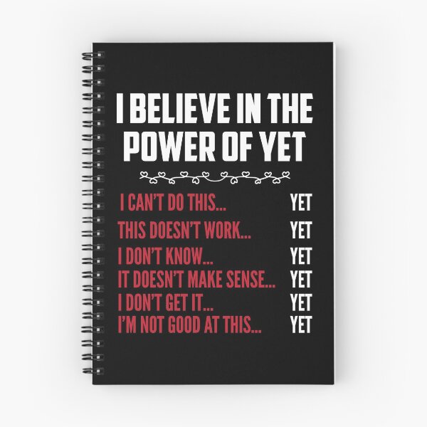 Item preview, Believe In The Power Of Yet I Motivational Gift designed and sold by 2blackcherries.