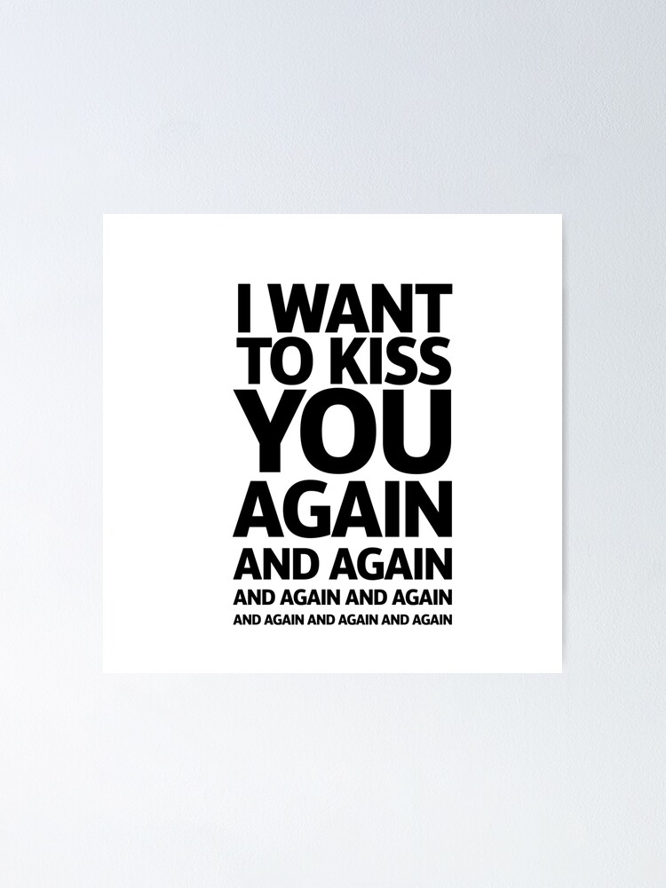 Dich ich küssen möchte Was Sagt