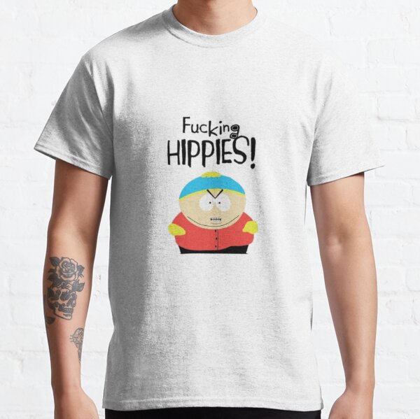 F ** king HIPPIES! Eric Cartman Classic T-Shirt