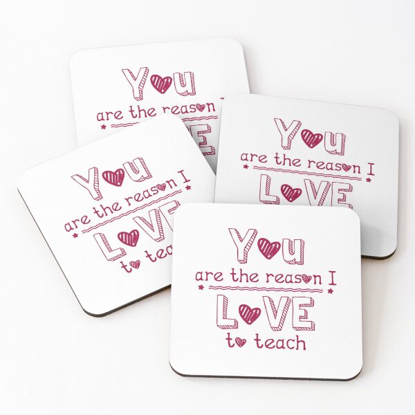 Item preview, You are the reason I love to teach designed and sold by OVMEngemann.
