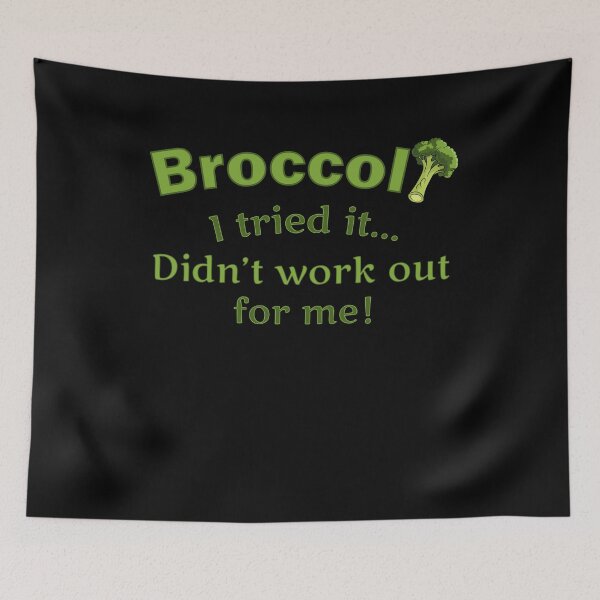 Item preview, broccoli - tried it … didn't work out for me designed and sold by OVMEngemann.