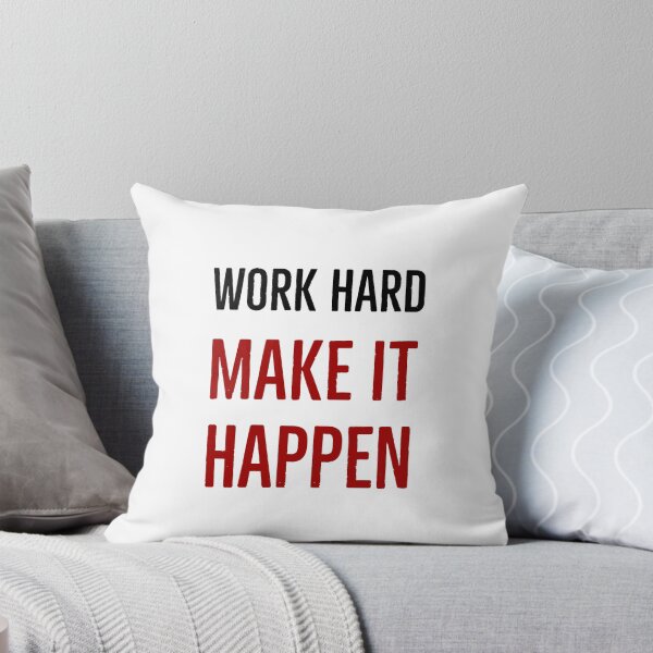Item preview, WORK HARD - MAKE IT HAPPEN designed and sold by Inspirationmotivation.
