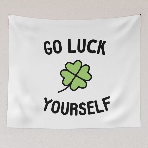Item preview, Go Luck Yourself typography clove funny quote cool tumblr St Patrick designed and sold by vanessavolk.