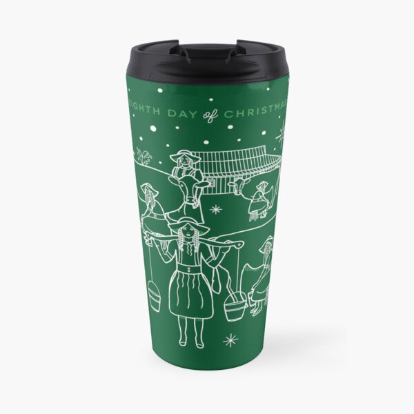 On The Eighth Day of Christmas Travel Mug