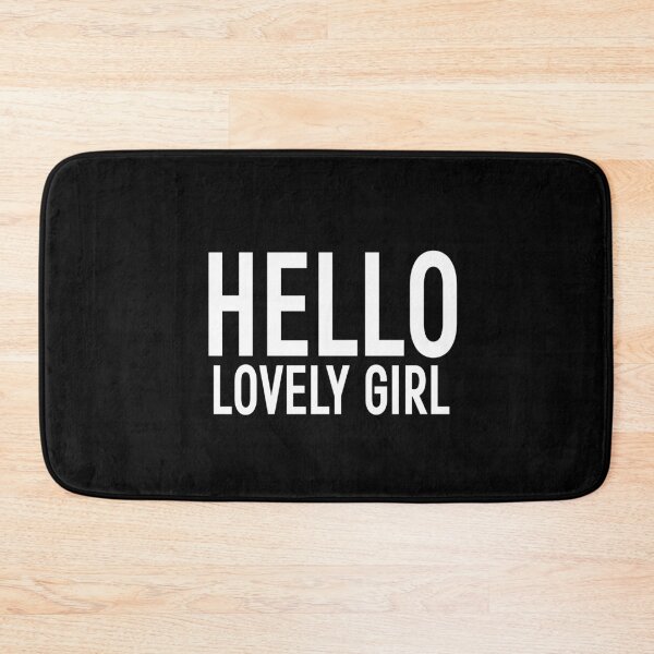 Item preview, HELLO LOVELY GIRL | COLLECTION: HELLO || BATHMAT designed and sold by babyrage.