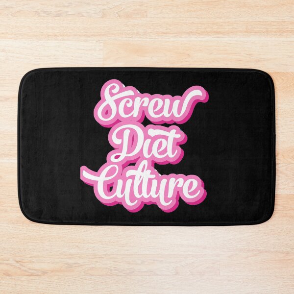 Artikelvorschau, Screw Diet Culture entworfen und verkauft von RainbowPandas.