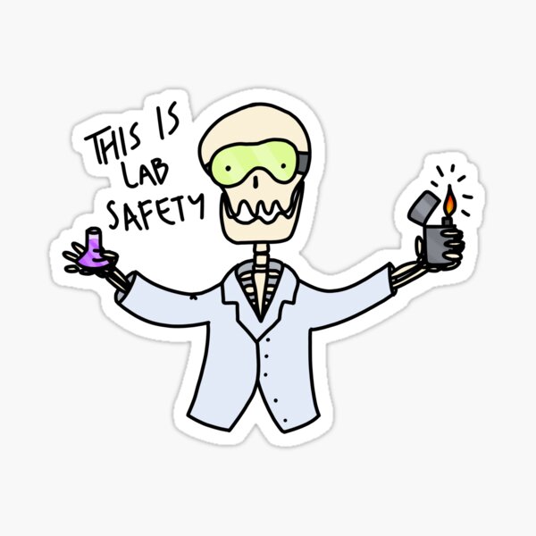 "THIS IS LAB SAFETY" Sticker for Sale by honeybeebones Redbubble