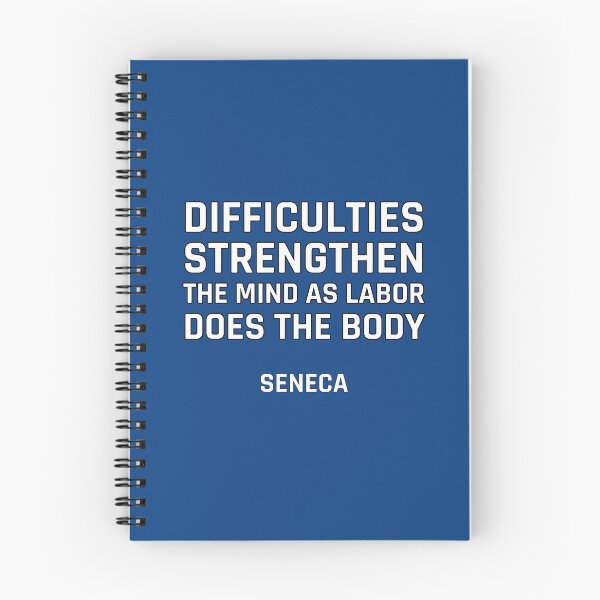 Item preview, Stoic Quotes - Difficulties strengthen the mind as labor does the body - Seneca   designed and sold by Inspirationmotivation.