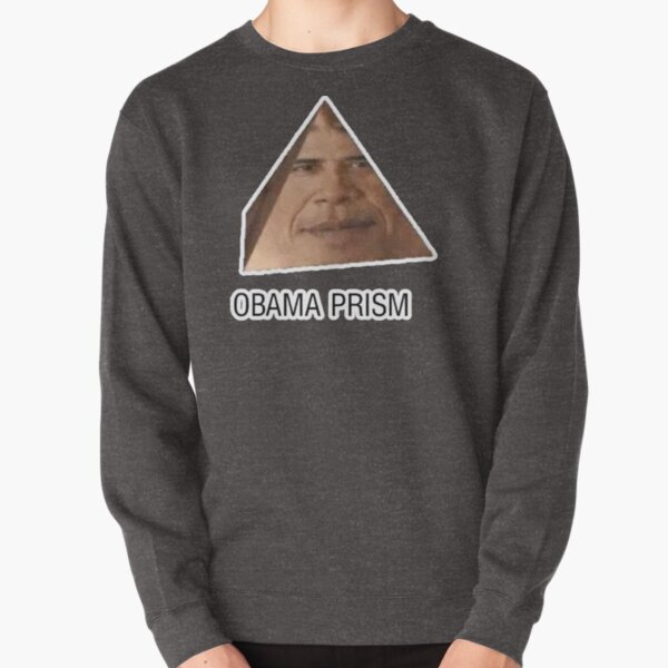 OBAMA PRISM Pullover Sweatshirt