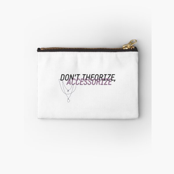 Item preview, don't theorize, accessorize designed and sold by maddygracen.