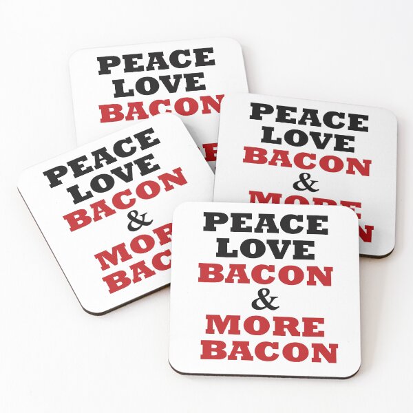 Item preview, Peace Love Bacon and More Bacon designed and sold by BaconLovers.