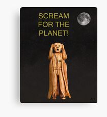 Scream For The Planet Canvas Print