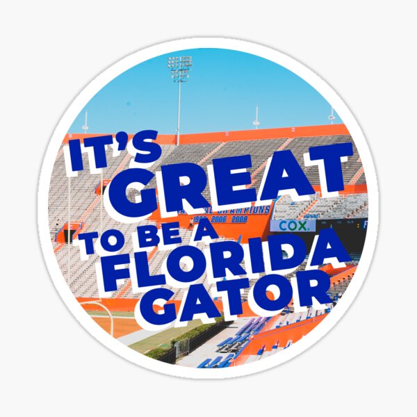 It's Great to be a Florida Gator Sticker Sticker