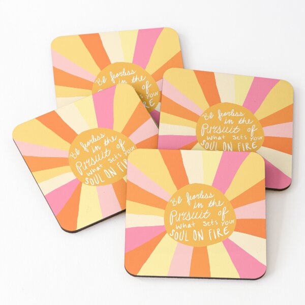 Item preview, Be fearless in the pursuit of what sets your soul on fire designed and sold by Bellawolfe.