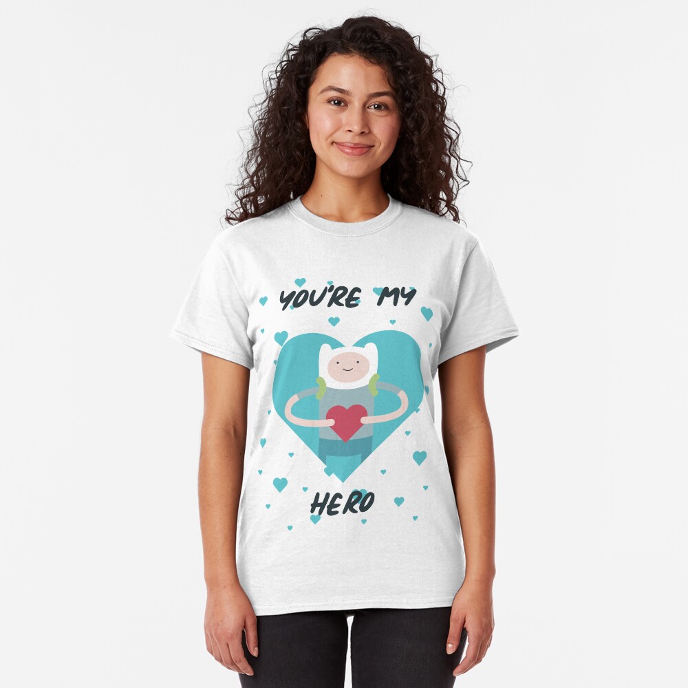 Eres mi héroe (Hora de aventura) Camiseta clásica
