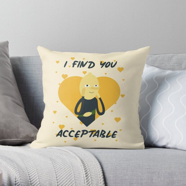 I Find You Acceptable (Adventure Time) Throw Pillow