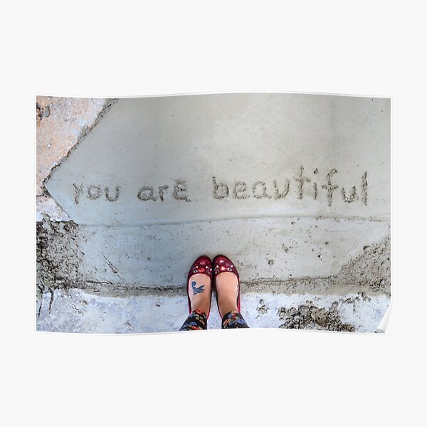You Are Beautiful - Wet Cement Poster