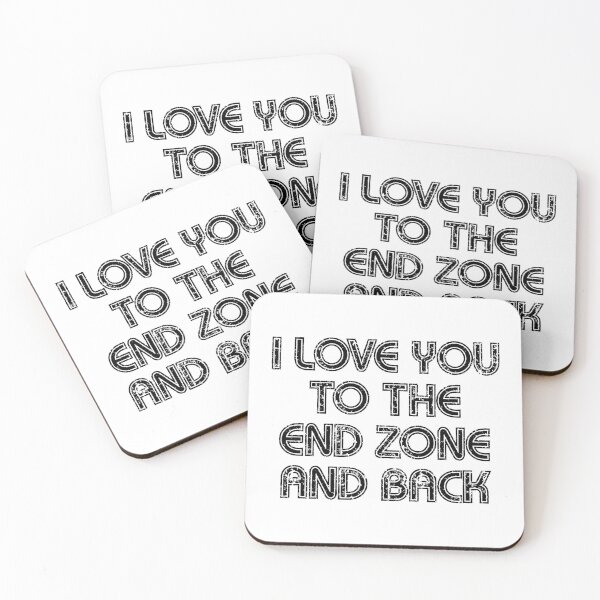 Item preview, I Love You To The End Zone And Back Football Game Day designed and sold by nikkidawn74.