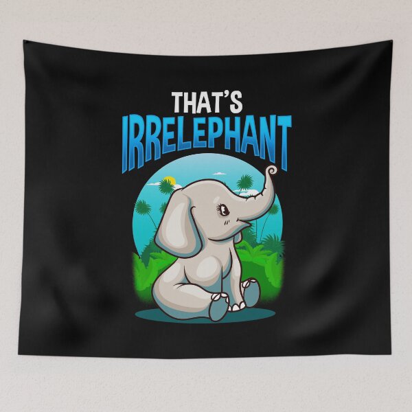Item preview, Cute & Funny That's Irrelephant Baby Elephant Pun designed and sold by perfectpresents.