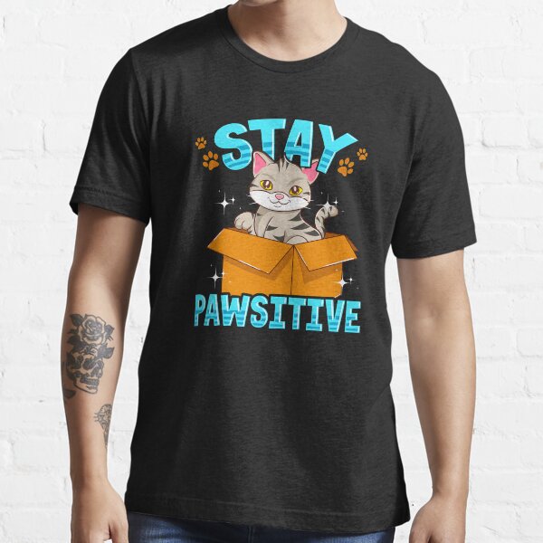 Cute & Funny Stay Pawsitive Kitty Cat Positive Pun Essential T-Shirt