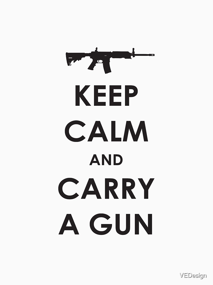 keep calm and carry on gun