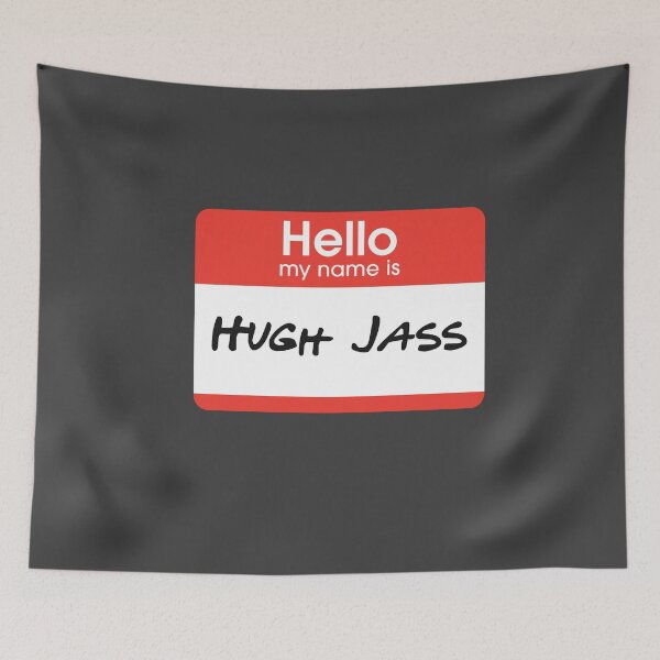 Item preview, Hugh Jass - nametag designed and sold by Primotees.