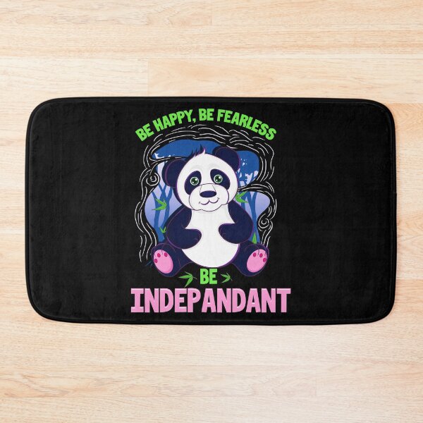 Item preview, Be Happy Be Fearless Be Indepandant Panda Pun designed and sold by perfectpresents.