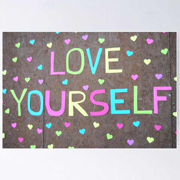 Item preview, Love Yourself designed and sold by uncustomaryart.
