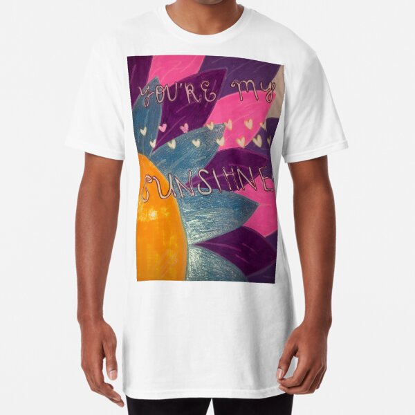 you're my sunshine Long T-Shirt