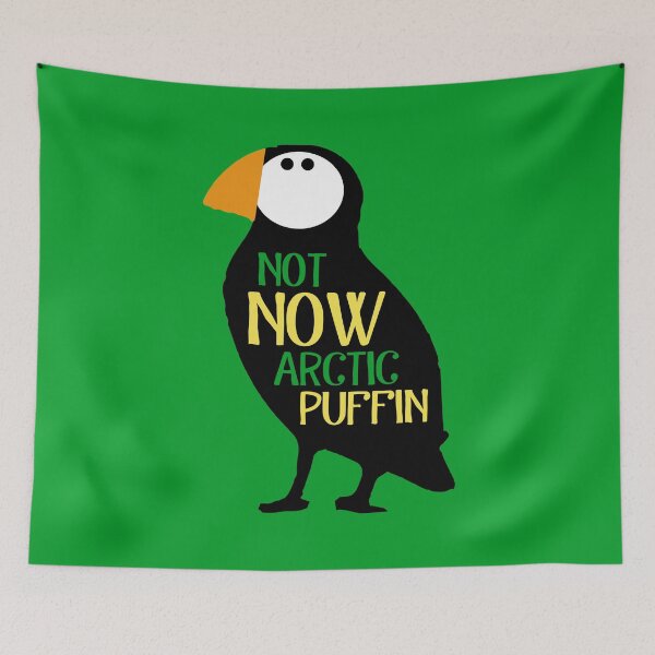 Item preview, Not Now Arctic Puffin! designed and sold by heroics.